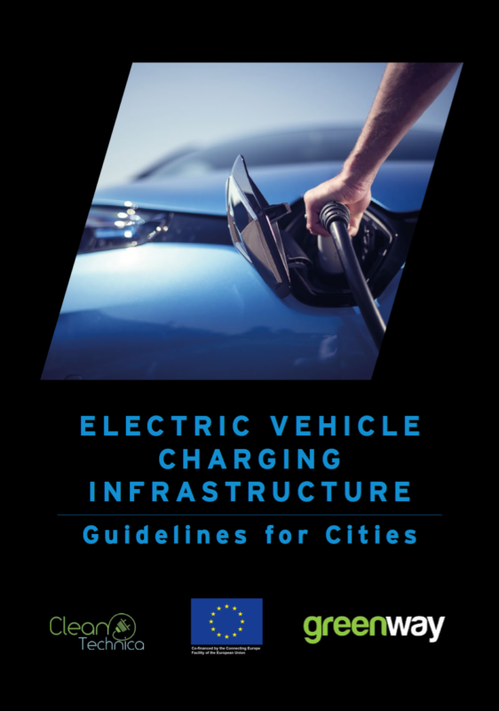 Electric Vehicle Charging Infrastructure: Guidelines For Cities